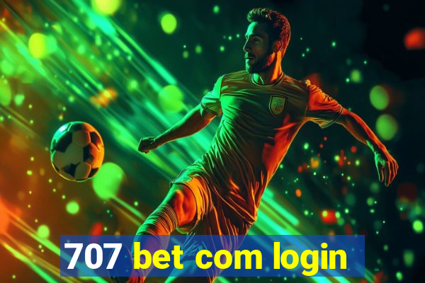 707 bet com login